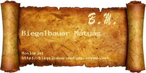 Biegelbauer Mátyás névjegykártya